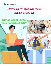 20 WAYS OF MAKING LEGIT INCOME ONLINE