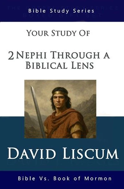 2 Nephi Through a Biblical Lens