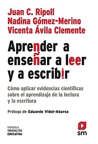 Aprender a enseñar a leer y a escribir (ePub): Cómo aplicar evidencias científicas sobre el aprendizaje de la lectura y la escritura