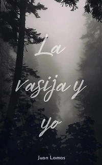 La vasija y yo: 1