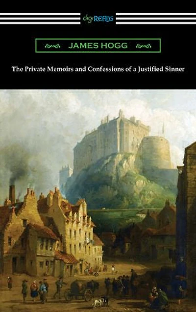 The Private Memoirs and Confessions of a Justified Sinner