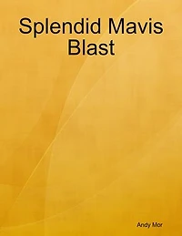 Splendid Mavis Blast