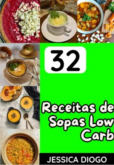 32 Receitas De Sopas Low Carb