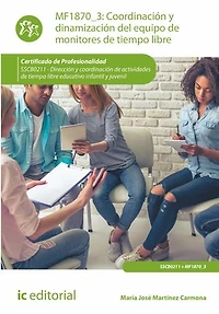 Coordinación y dinamización del equipo de monitores tiempo libre. SSCB0211