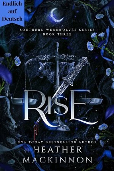Aufstieg: Southern Werewolves (Endlich auf Deutsch!), #3