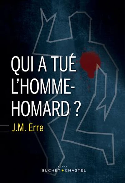 Qui a tué l'homme-homard ?