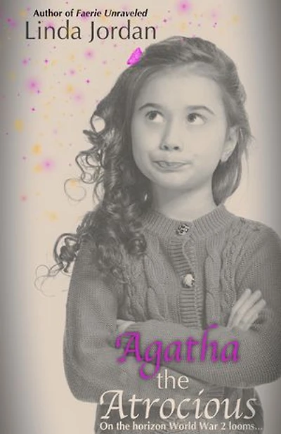 Agatha the Atrocious: A Faerie Story