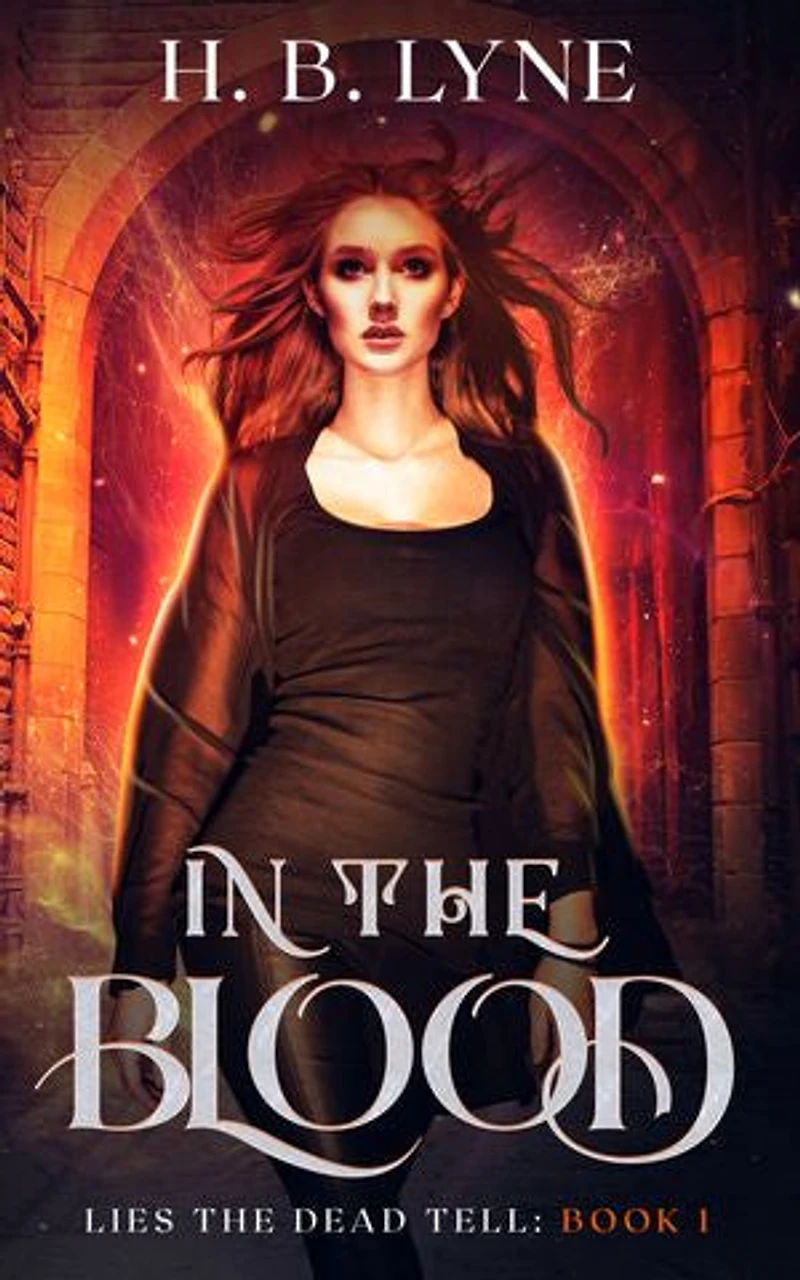 In the Blood: A Dark, Urban Fantasy Suspense Novel