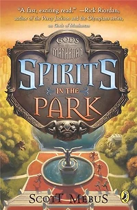 Gods of Manhattan 2: Spirits the Park