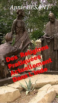 Des religions pratiquées actuellement dans l’Inde