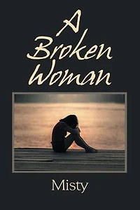 A Broken Woman