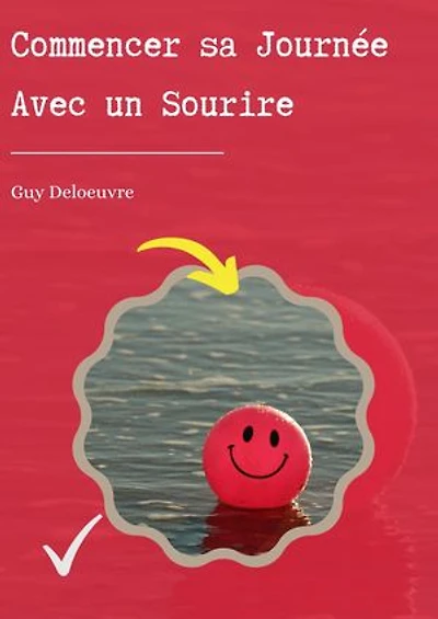 Commencer sa Journée avec un Sourire