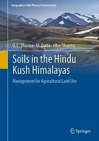 Soils the Hindu Kush Himalayas: Management for Agricultural Land Use