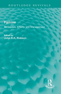 Famine: Its Causes, Effects and Management