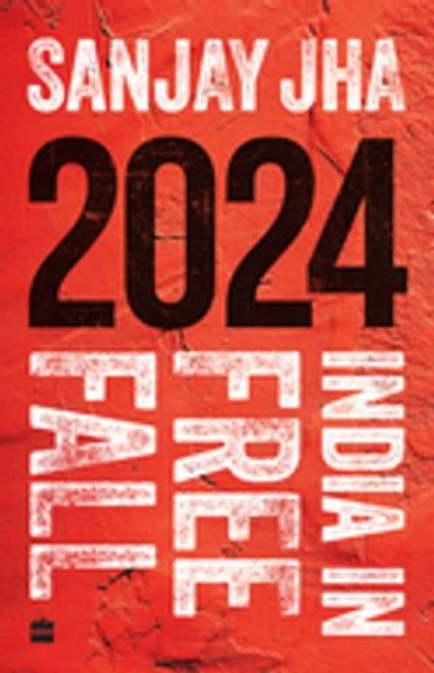 2024: India in Free Fall