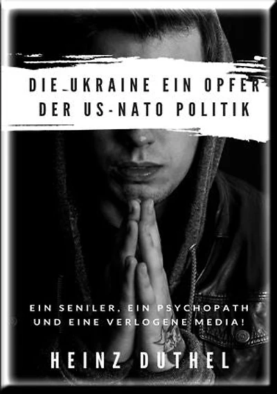 DIE UKRAINE EIN OPFER DER US-NATO POLITIK: Ein Seniler, ein Psychopath und eine Verlogene Media! Bucha? Die ukrainische Regierung weiß genau