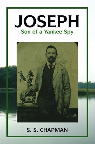 Joseph, Son of a Yankee Spy