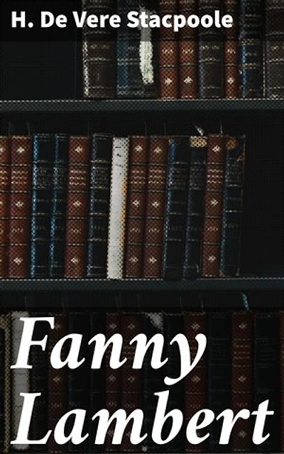Fanny Lambert: A Novel