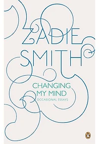 Changing My Mind: Occasional Essays