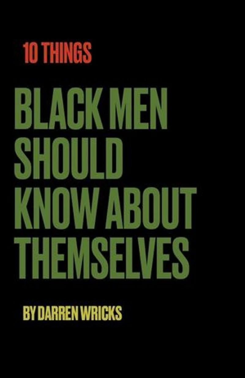 10 Things Black Men Should Know About Themselves