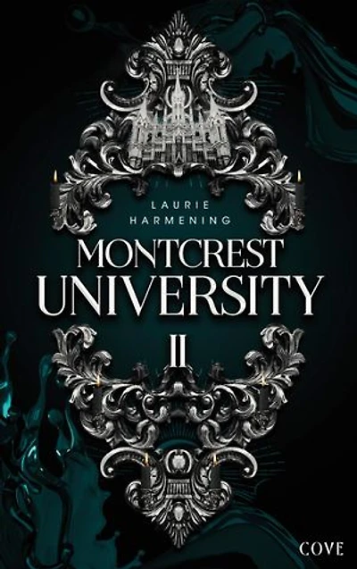 Montcrest University 2: Echoes of Damnation: Düstere Rivals to Lovers Academy Fantasy