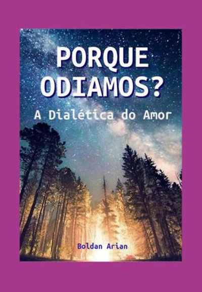 Porque Odiamos?