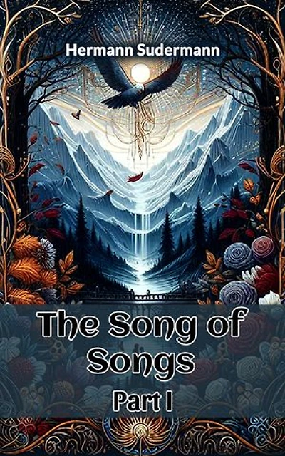 The Song of Songs Part I