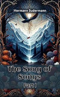 The Song of Songs Part I