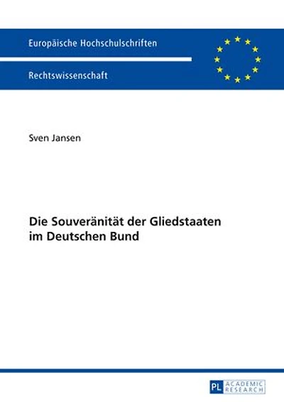 Die Souveraenitaet der Gliedstaaten im Deutschen Bund