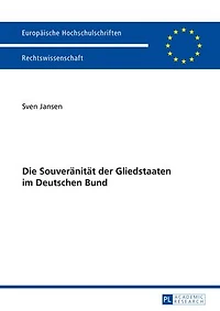 Die Souveraenitaet der Gliedstaaten im Deutschen Bund