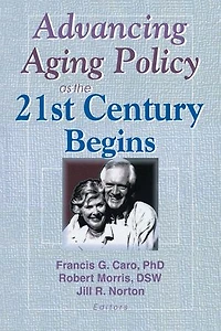 Advancing Aging Policy as the 21st Century Begins