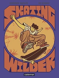 Skating Wilder