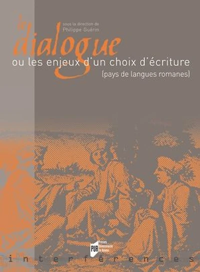 Le dialogue ou Les enjeux d'un choix d'écriture: pays de langues romanes
