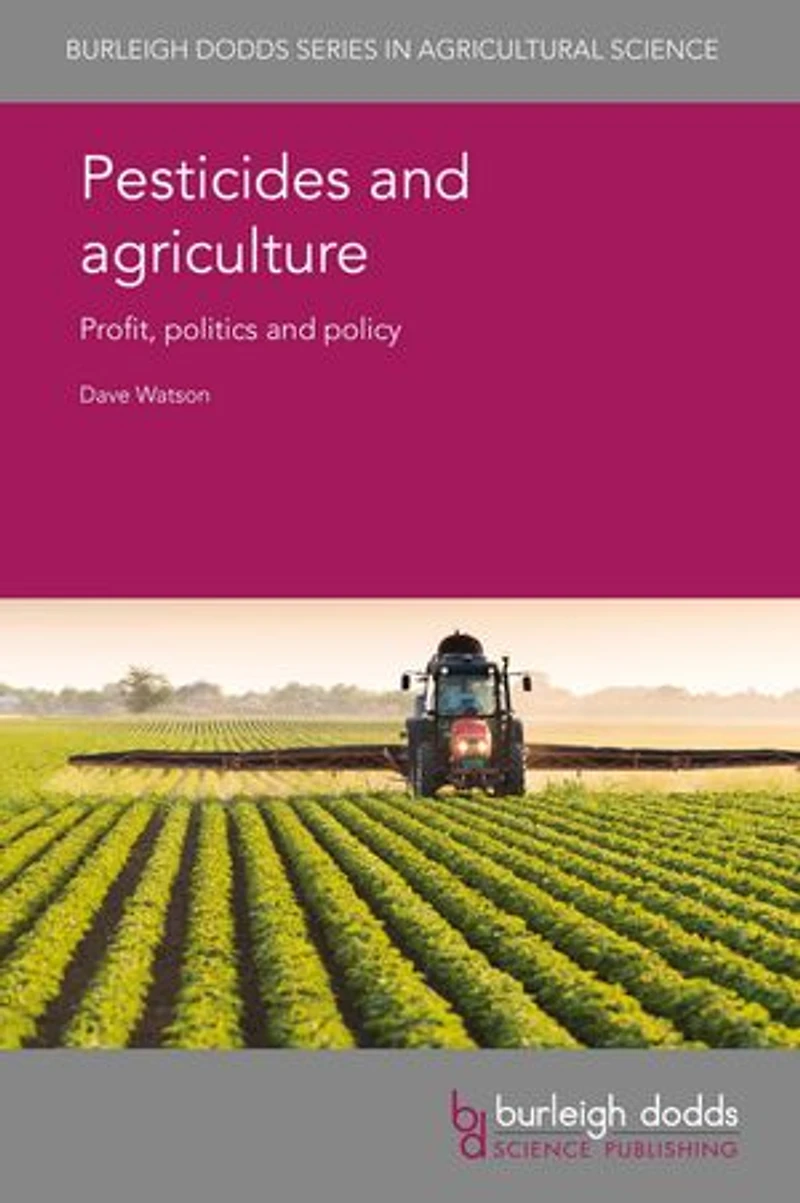 Pesticides and agriculture: Profit, politics policy