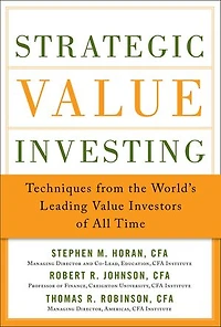 Strategic Value Investing (PB): Techniques From the World’s Leading Value Investors of All Time (EBOOK)