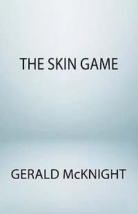 The Skin Game
