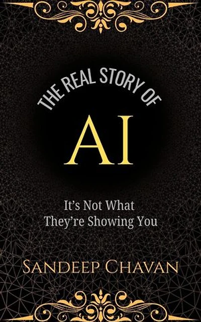 The Real Story of AI