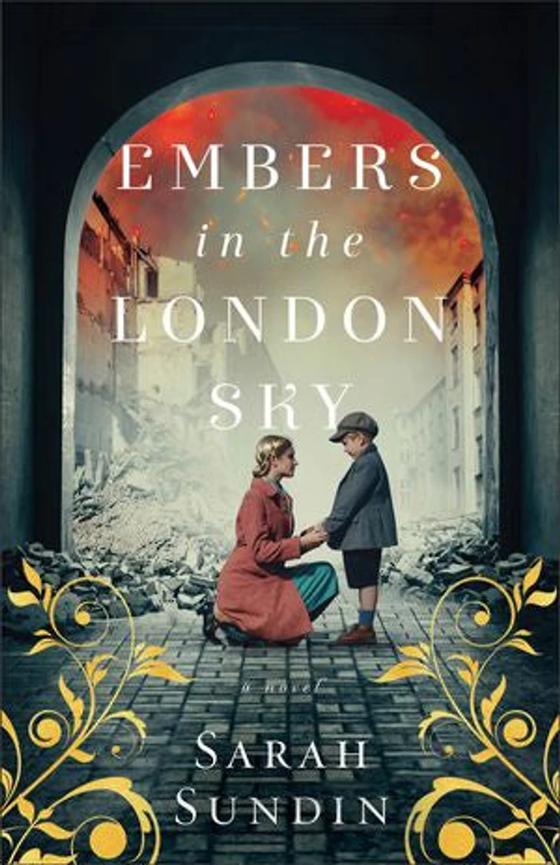 Embers the London Sky: A Novel