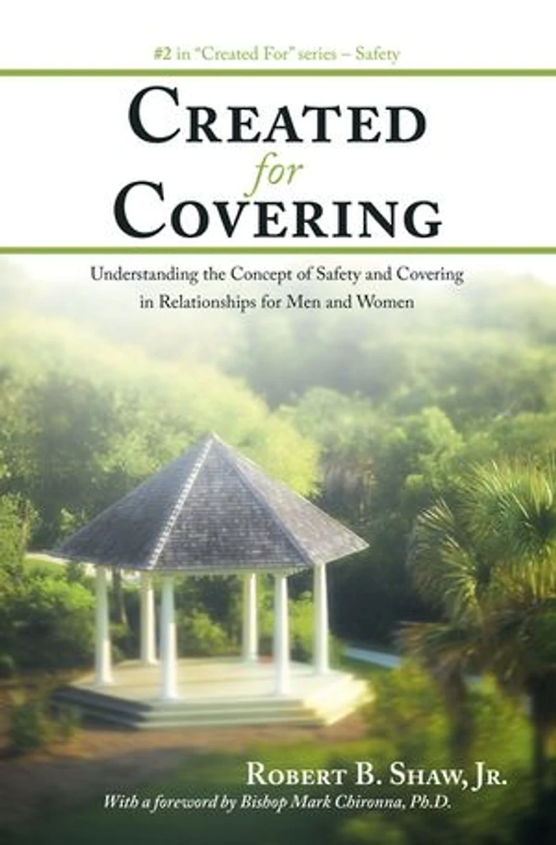 Created for Covering: Understanding the Concept of Safety and Covering Relationships Men Women