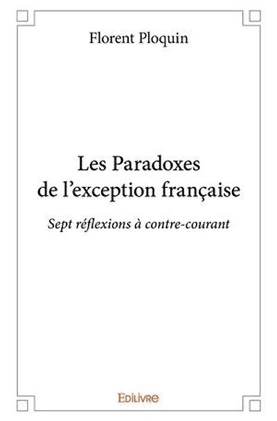 Les Paradoxes de l’exception française