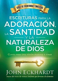 Escrituras para la adoración, santidad y naturaleza de Dios / Scriptures for Worship, Holiness, and the Nature of God