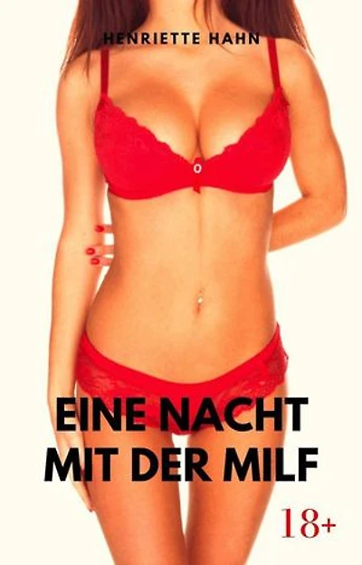 Eine Nacht mit der Milf
