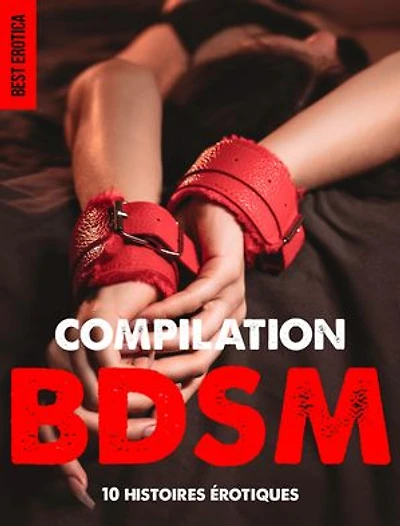 Compilation BDSM: 10 Histoires érotiques