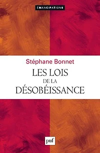 Les lois de la désobéissance: traité l'orgueil et mauvaise volonté