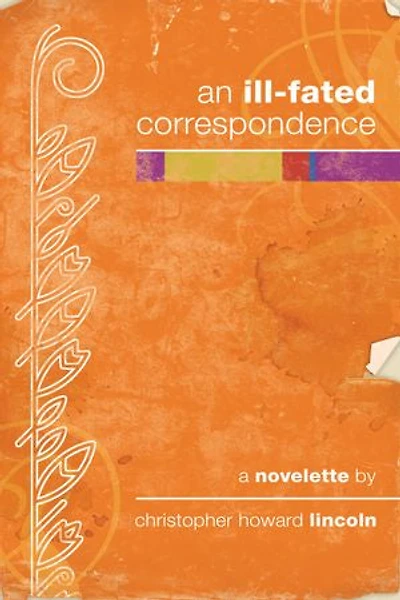 An Ill-fated Correspondence