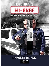 Mi-ange : parole de flic !