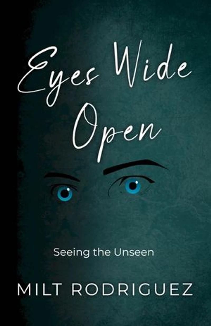 Eyes Wide Open: Seeing the Unseen