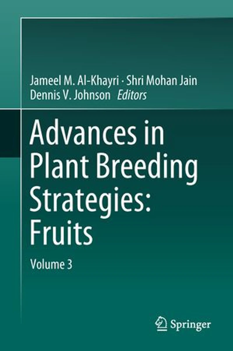 Advances Plant Breeding Strategies: Fruits: Volume 3