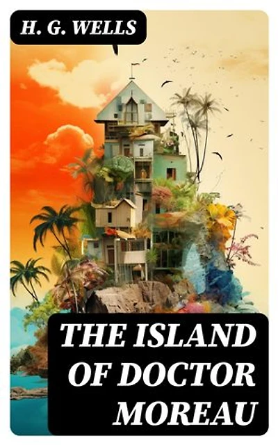 THE ISLAND OF DOCTOR MOREAU