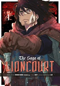 The Saga of Lioncourt: Volume 1